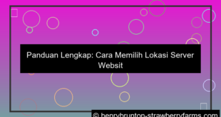 cara memilih lokasi server website