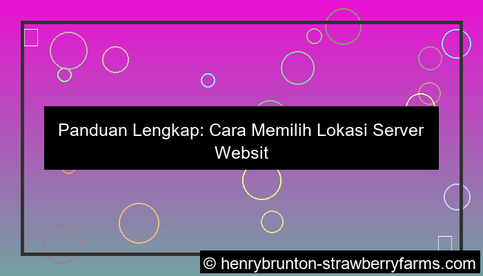 cara memilih lokasi server website