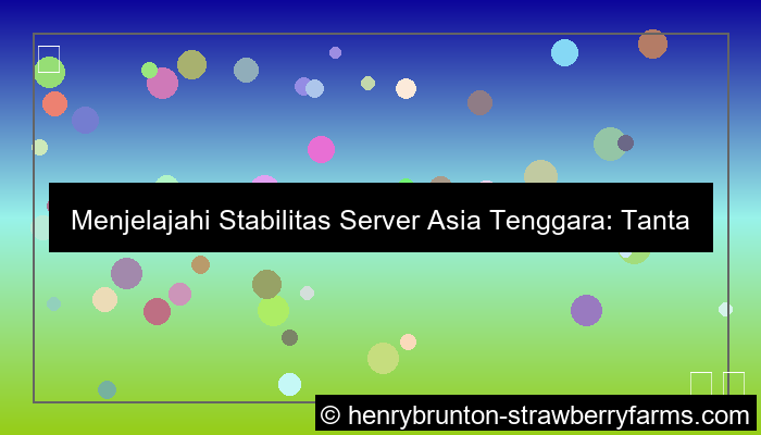 stabilitas server asia tenggara